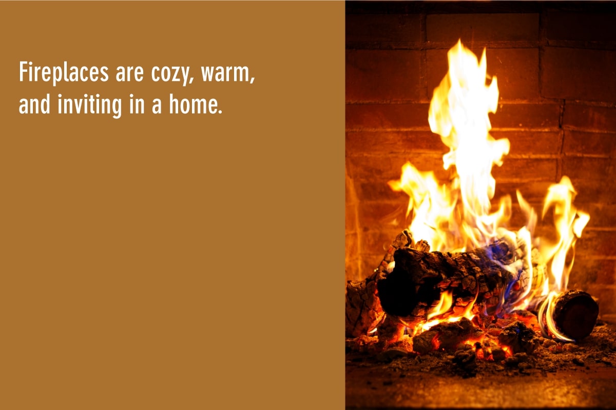 fireplaces make a cozy home